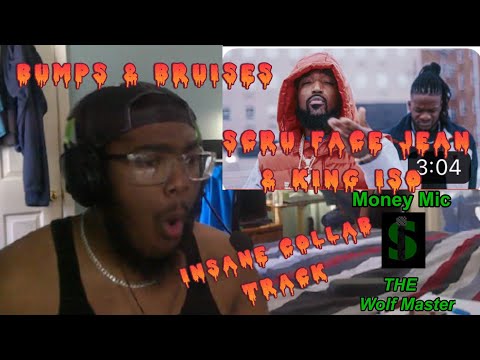 Rapper Reacts to Scru Face Jean feat. King Iso - Bumps & Bruises