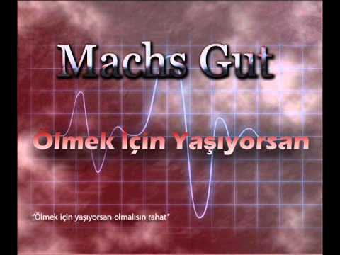 Ölmek İçin Yaşıyorsan (Machs Gut)