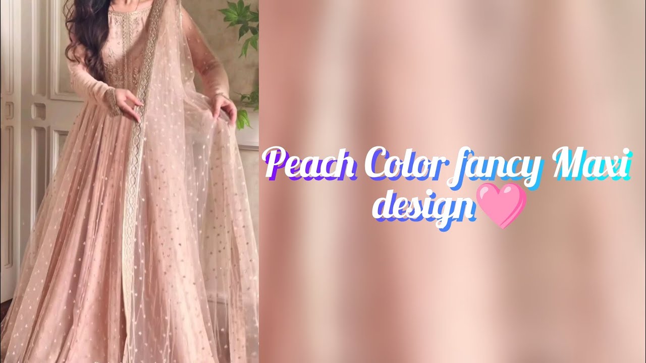 Elegant peach Color Fancy dress designs ✨🩷