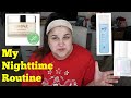 My 2019 Nighttime Routine! *lots and lots of skincare*