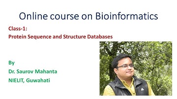 Protein Sequence and Structure Databases (by Dr. Saurov Mahanta)