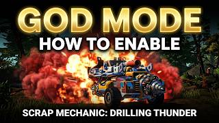 How to enable God Mode in Scrap Mechanic: Drilling Thunder | Tutorial screenshot 3
