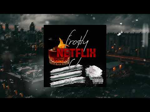 Fro$ty - Netflix