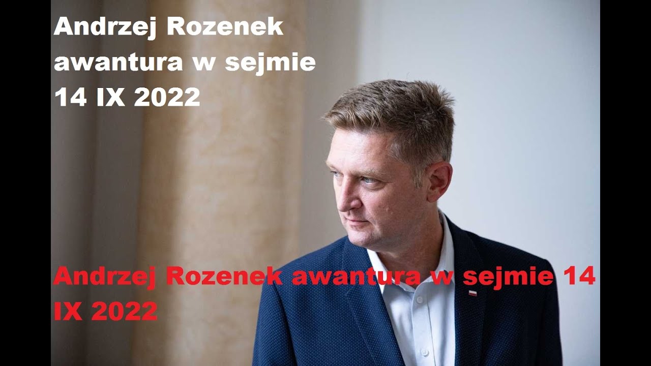 Andrzej Rozenek awantura w sejmie 14 IX 2022 - YouTube