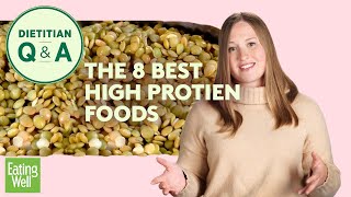 The 8 Best High-Protein Foods, According to a Dietitian | Dietitian Q&A | EatingWell
