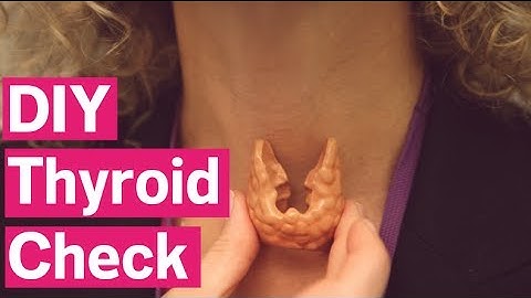 How To Do A Thyroid Neck Check Self-Exam