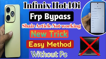 Infinix Hot40i Frp Bypass ||  Infinix Hot40i X6528  Google account Remove Android 13 || Without Pc 