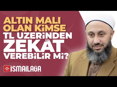 Altın veya Dolar-Euro Birikimi Olan Kimse TL Olarak Zekat Verebilir mi? - Fatih Kalender Hoca Efendi