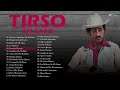 Tirso delgado  30 grandes xitos  conalmusica digital mix oficial