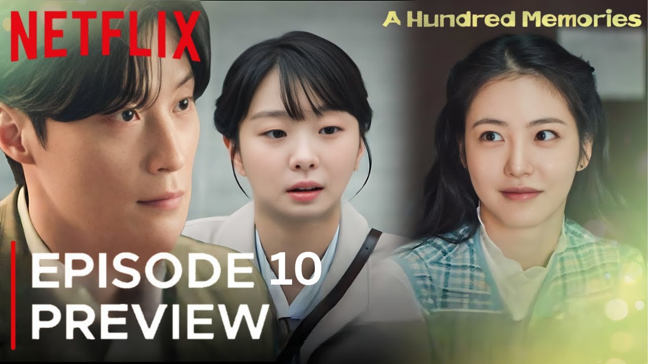 A Hundred Memories | Episode 10 Preview (ENG SUB) | Kim Da Mi | Shin Ye Eun | Heo Nam Jun
