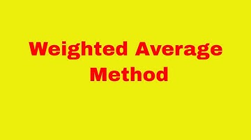 Weighted average method
