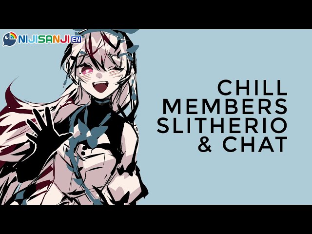 【CHILL SLITHERIO & CHAT】guerilla members stream!【NIJISANJI EN | Pomu Rainpuff】のサムネイル