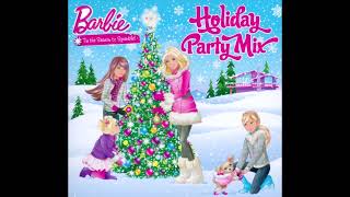 Barbie Holiday Party Mix- Rudolph The Red Nose Reindeer (Audio)