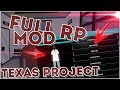 СЛИВ МОДА - TEXAS PROJECT (ФУЛЛ РП) ДЛЯ GTA SAMP