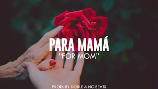 Para Mamá - Beat Rap Romantico Emocional / Piano Instrumental Hip Hop - Doble A nc Beats chords