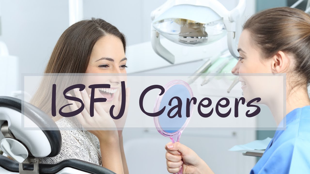 48 ISFJ Careers & Jobs - Best and Worst - Myers Briggs Personality Types