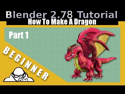 How To Make A Dragon In Blender 2.78 c Part 1 - YouTube