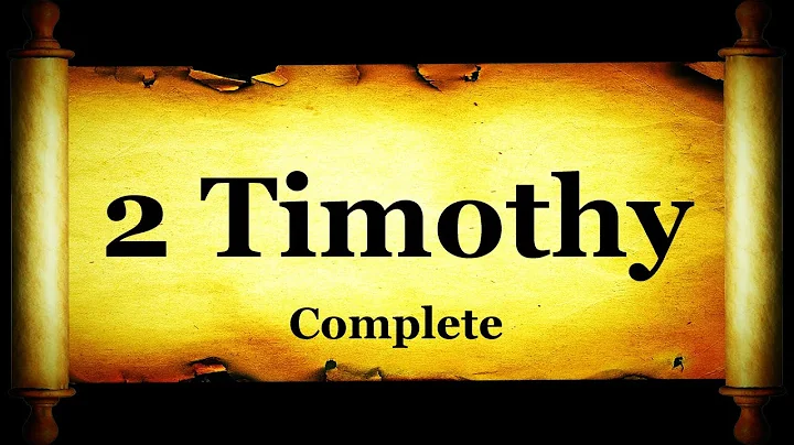 Holy Bible: Book 55 - The Second Epistle of Paul The Apostle to Timothy - KJV HD 4K Audio Text