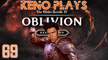 Keno Plays Oblivion Remastered (MASTER Difficulty Full Playthrough - Part 69) Battle Of Bruma