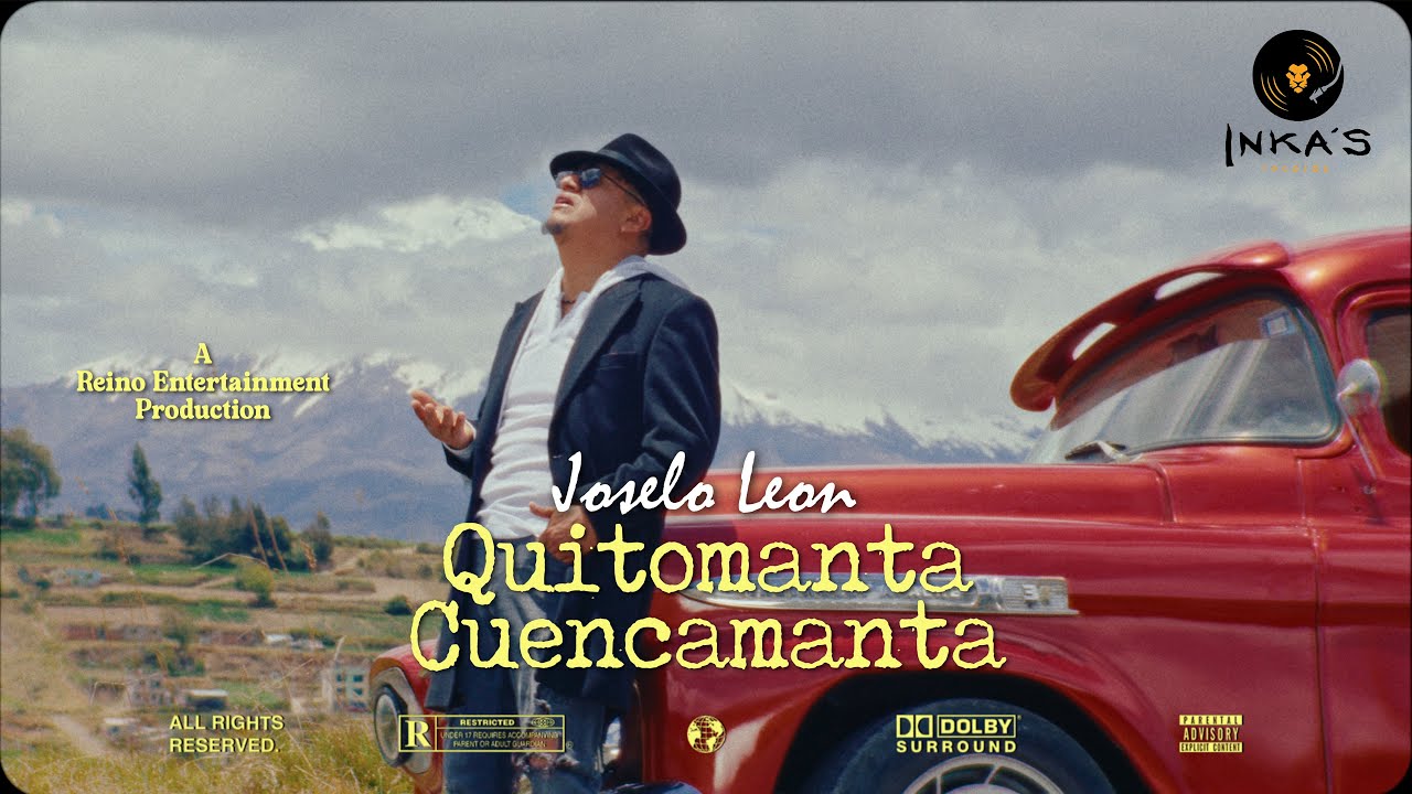 Joselo Leon - Quitomanta Cuencamanta (Official Music Video)
