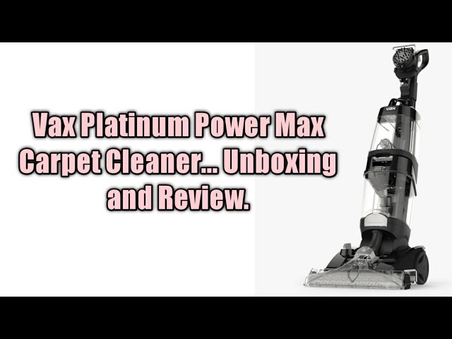 Vax Platinum Power Max Carpet Cleaner 