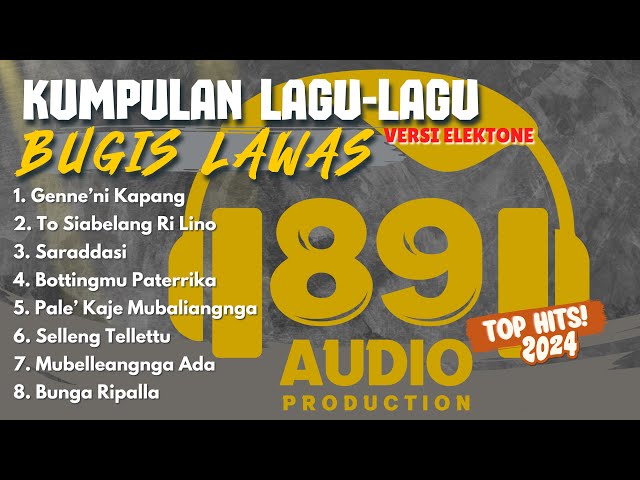 SELEKSI LAGU LAGU BUGIS LAWAS VIRAL - #lagubugis class=