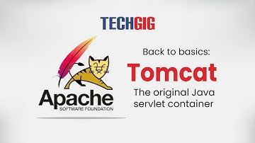 Back to basics: Everything about Tomcat
