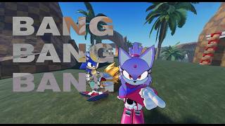 BANG BANG BANG (Blaze animation)