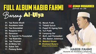FULL ALBUM HABIB FAHMI Feat AL ULYA 2022