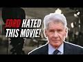 The 1 Movie that Harrison Ford Hated Filming More Than Anything