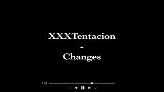 Changes - XXXTentacion 8D Music screenshot 2