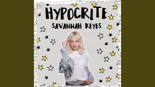 Video thumbnail of "Savannah Keyes - Hypocrite"