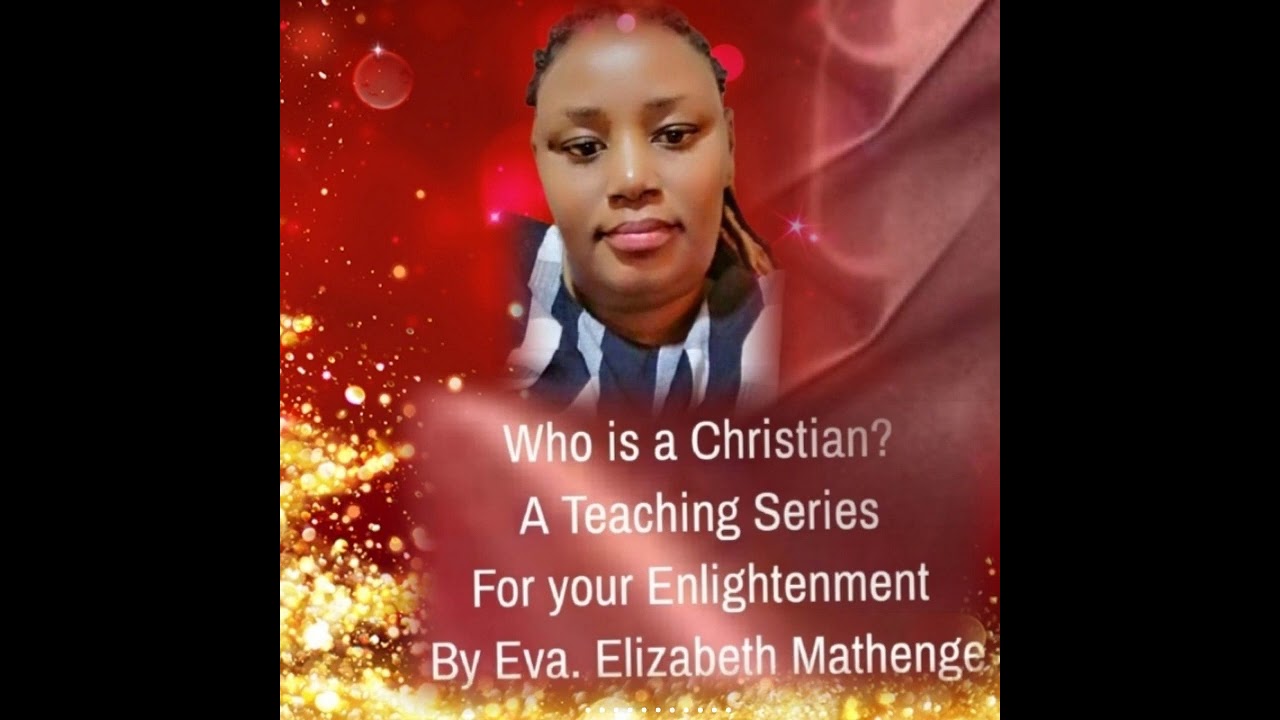 The Movement Of Truth Worldwide   Teaching: Who Is a Christian??