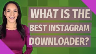 What is the best Instagram Downloader? screenshot 3
