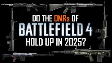 Do the DMRs of Battlefield 4 Hold Up in 2025?