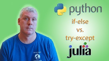 If-else vs. try-except in Python 3.13 and Julia 1.11