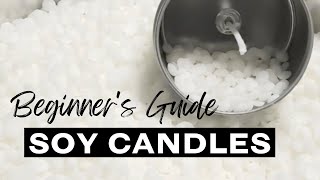 A Beginner's Guide to Soy Candle Making | Step by Step