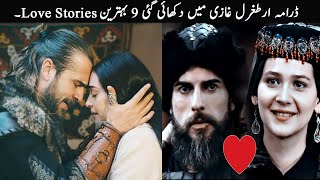 9 Most Incredible Love Stories in Dirilis Ertugrul Ghazi | TOP X TV