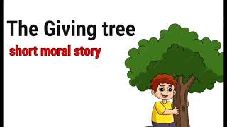 The giving tree Story | Short story | Moral story | #writtentreasures #moralstories Resimi