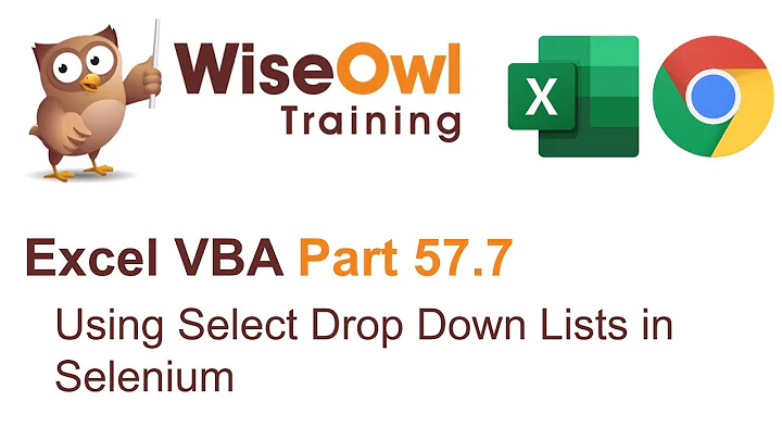 Excel VBA Introduction Part 57.7 - Using Select Drop Down Lists in Selenium