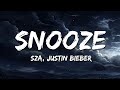 SZA Justin Beiber Snooze Acoustic Lyrics SZA Justin Beiber Snooze Acoustic Lyrics