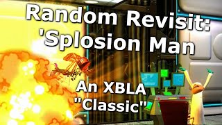 Random Revisit: 'Splosion Man - An XBLA "Classic"