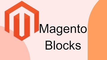 Blocks in Magento 2