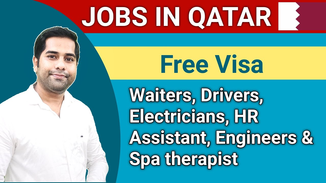 Qatar Job Vacancy 2020 Qatar Latest Jobs Qatar Free Visa Jobs In Qatar Qatar Visa News Today Youtube