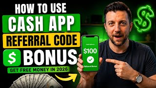 How to Use Cash App Referral Code Bonus | Get Free Money in 2026