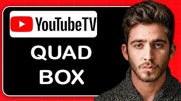 How to Quad Box on YouTube TV