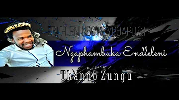 Shembe : Thando Zungu_Ngaphambuka endleleni