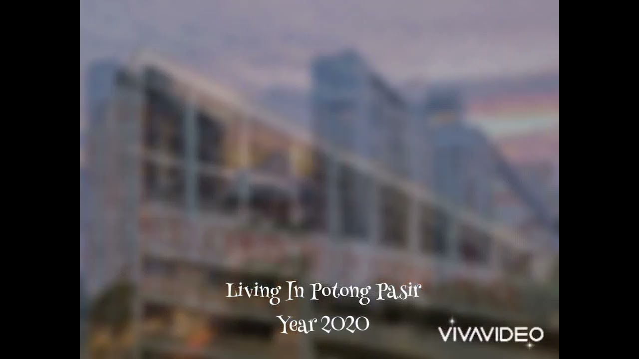 Living In Potong Pasir (Year 2020)