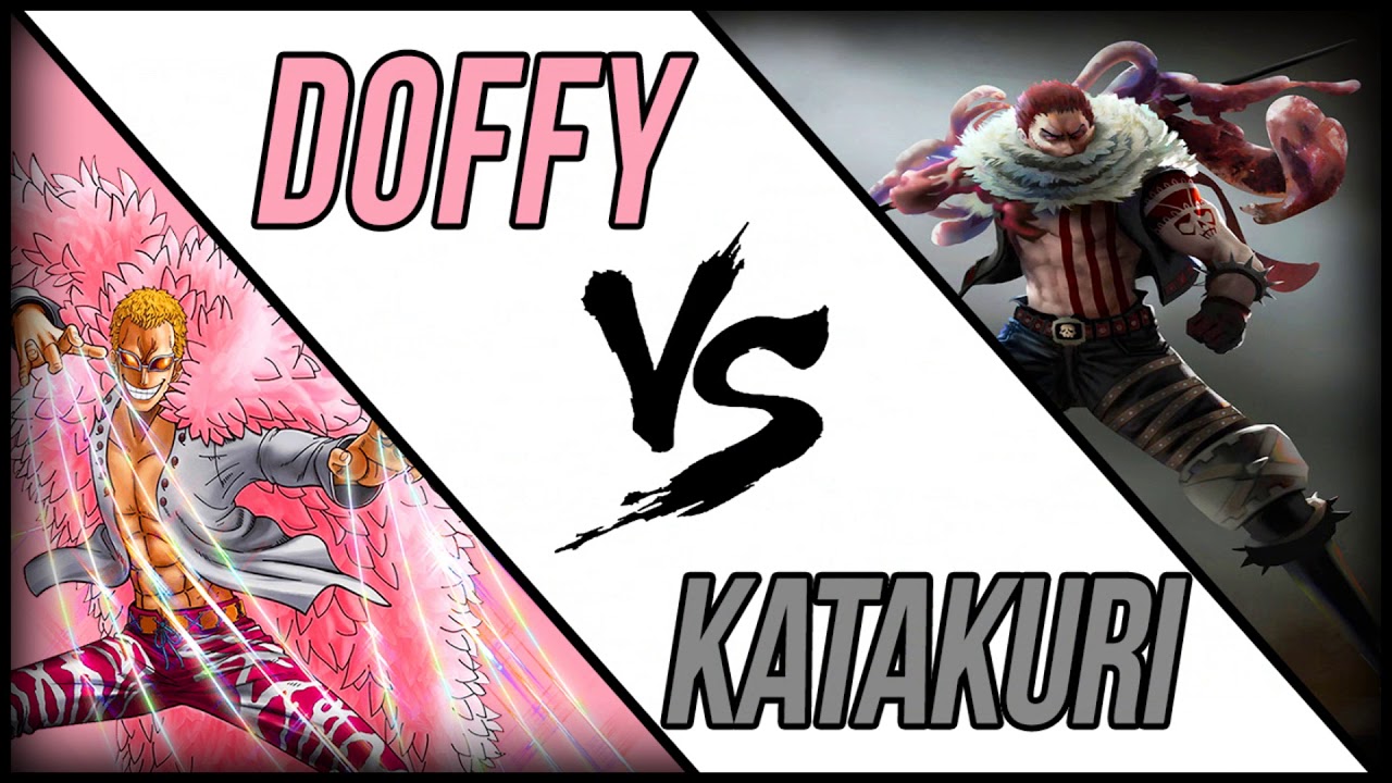 Doflamingo Vs. Katakuri The Heavenly Demon Vs. Jellybean Man ワンピース