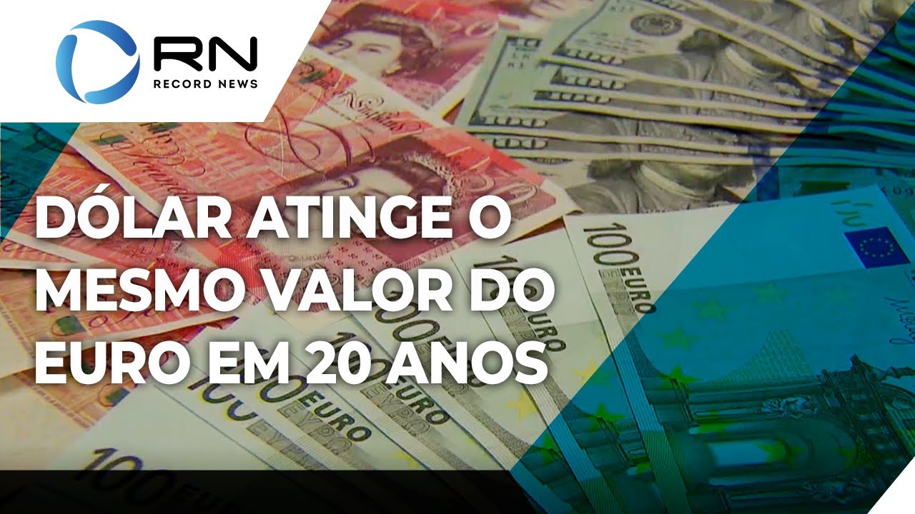 Dólar atinge o mesmo valor do euro pela primeira vez em duas décadas